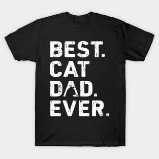 Best Cat Dad Ever Funny Cat Papa Daddy Father Cat Owner T-Shirt T-Shirt